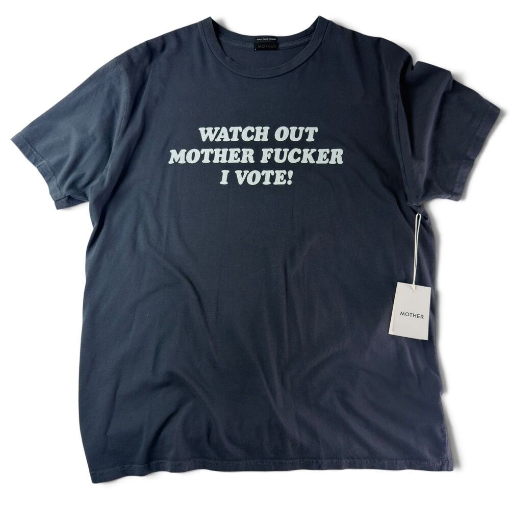 MOTHER the cooler "watch out mf i vote" black graphic tee graphic large t shirt
